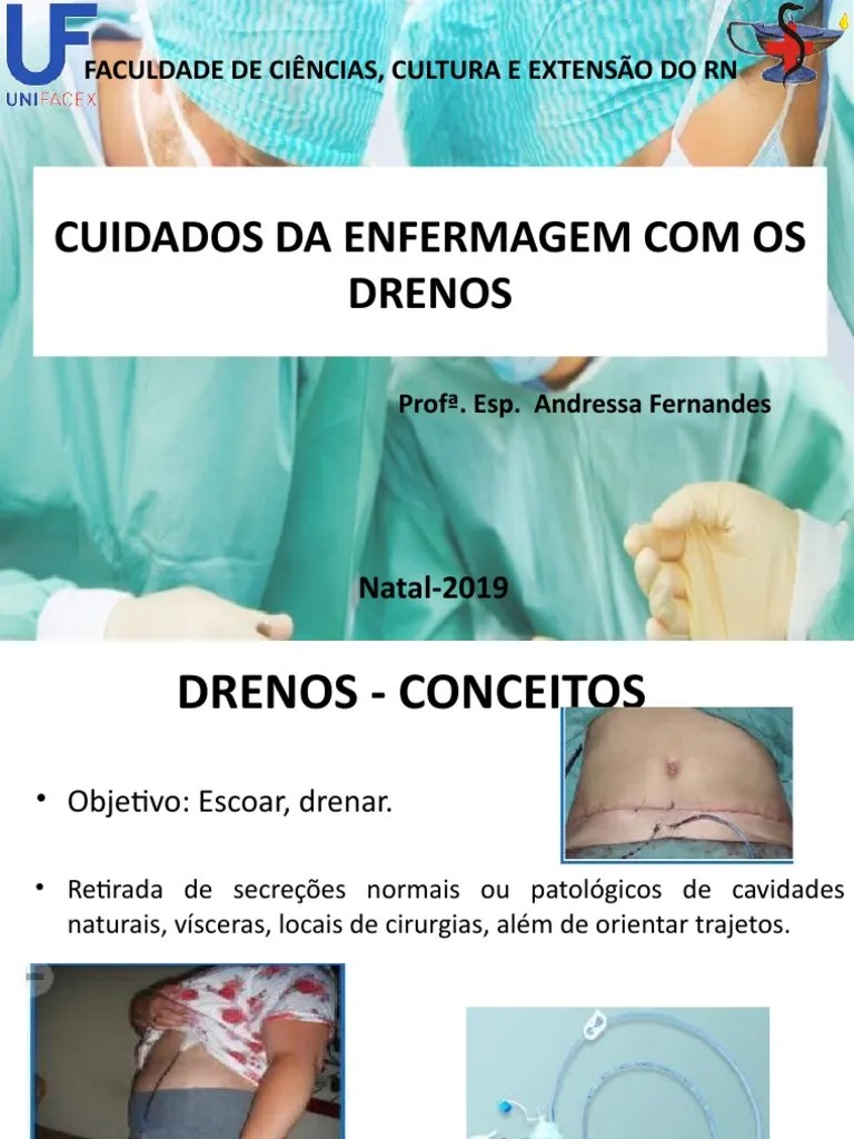Slide - CUIDADOS DA ENFERMAGEM COM DRENOS | PDF | Especialidades Médicas | Medicina Clínica