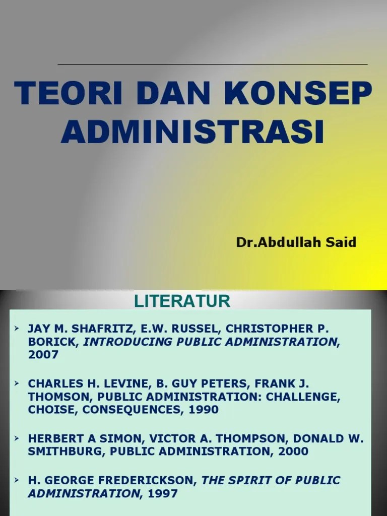 Teori Dan Konsep Administrasi | PDF