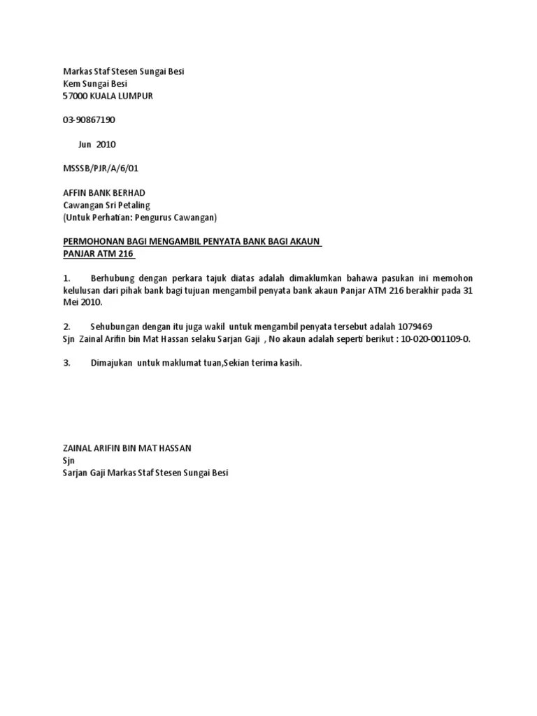 Untuk pengajuannya, dibutuhkan sebuah surat resmi. Surat Iringan Ambil Penyata Bank Atm 216