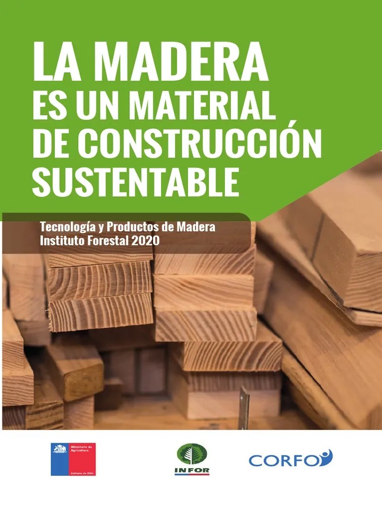 La Madera Es Un Material De Construcción Sustentable (Infor) (Destacado) | Descargar Gratis PDF ...