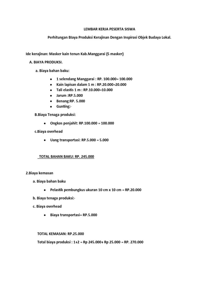 Ketemu lagi nih sama admin, kali ini admin mau bahas soal kemasan lagi nih, buat kalain yang mau bikin usahaa atau buat kalian yang sedang cari referensi biaya produksi kemasan cocok deh. Lembar Kerja Peserta Siswa Pdf