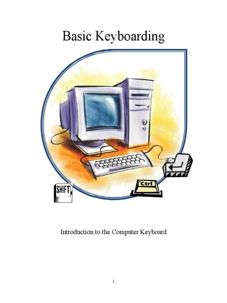 Basic Keyboarding: Introduction To The Computer Keyboard | PDF ...