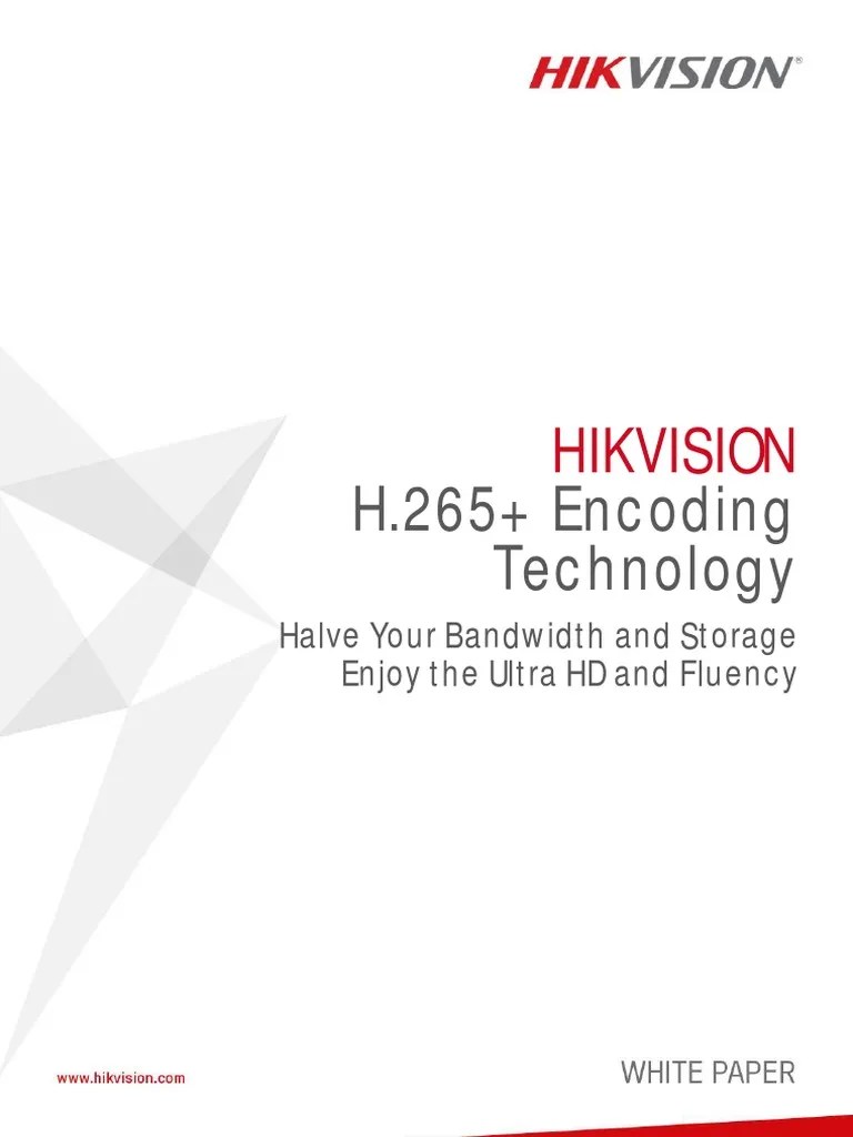 H.265+ Encoding Technology: Hikvision | Download Free PDF | Data ...