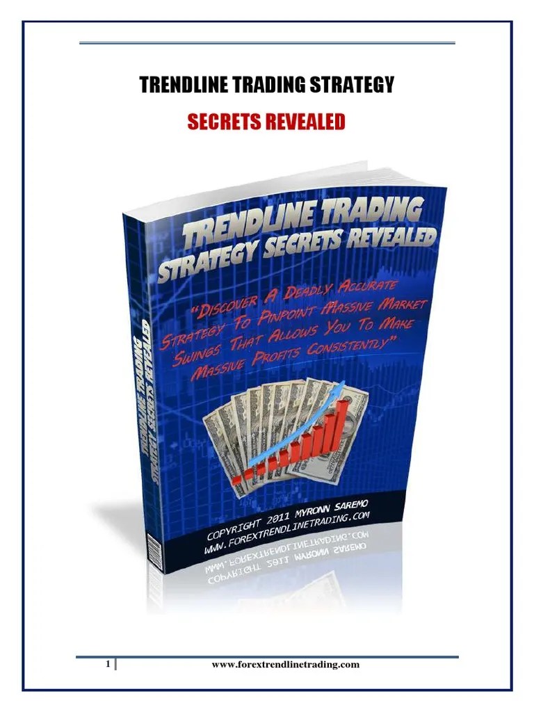 Trendline Trading Strategy Secrets Revealed: A Comprehensive Guide To Using Trendlines To ...