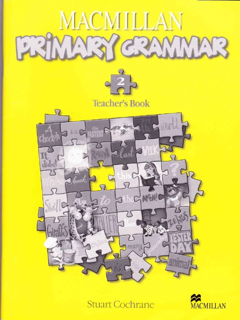 Macmillan Primary Grammar 2 Teacher S Book | PDF