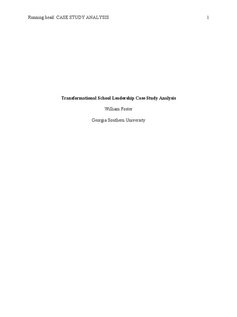 Transformational School Leadership Case Study Analysis | PDF ...