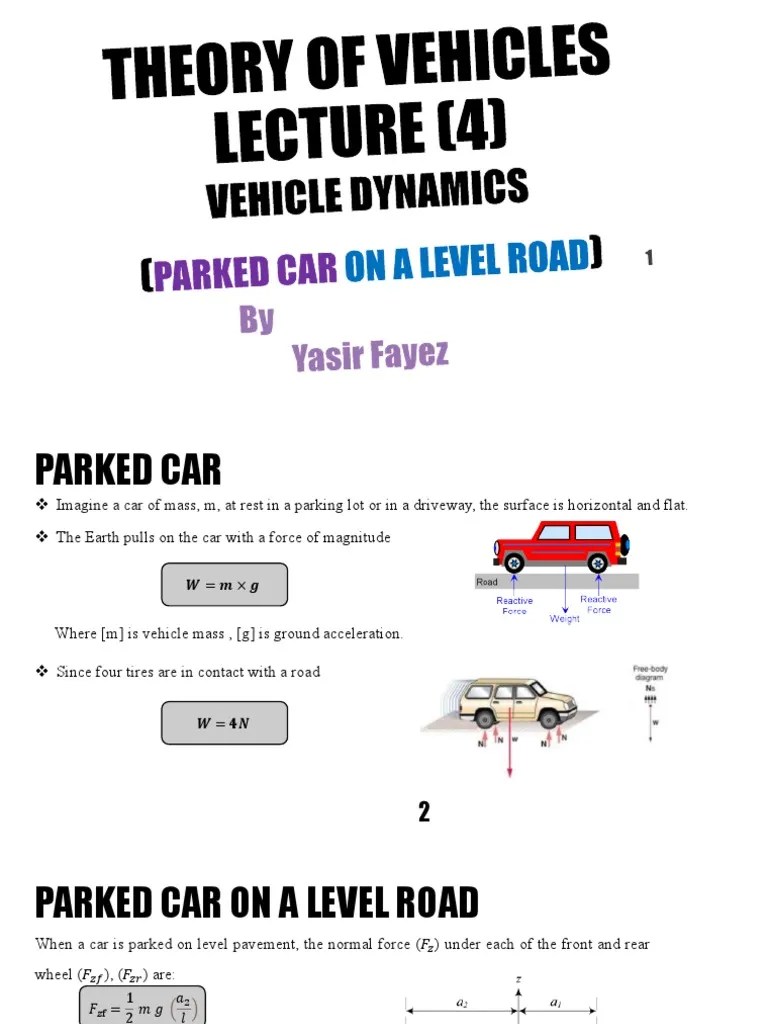 Lecture (4) Vehicle Dynamics | PDF | Force | Weight