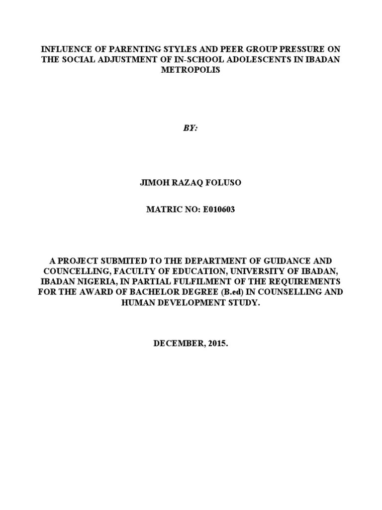 Influence Of Parenting Styles And Peer Group Pressure On The Social ...