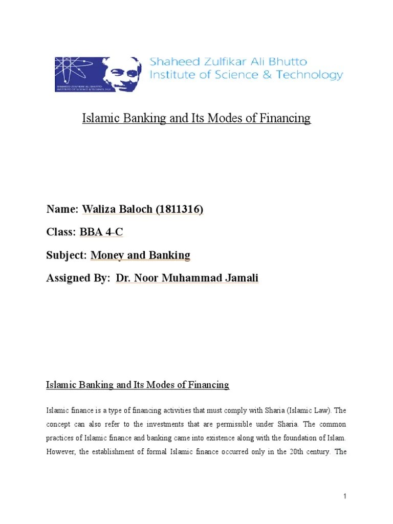 Islamic Banking And Its Modes Of Financing: An Analysis Of Principles, Prohibitions And Approved ...