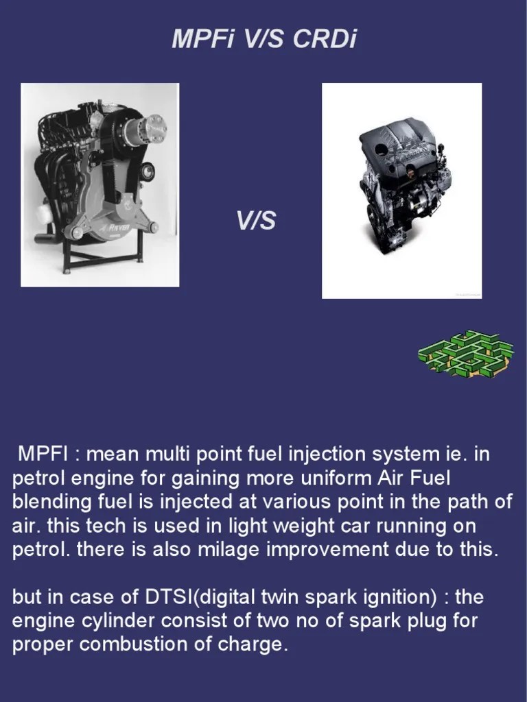 MPFi V/S CRDi: Comparing Multi-Point Fuel Injection And Common Rail Direct Injection Systems ...