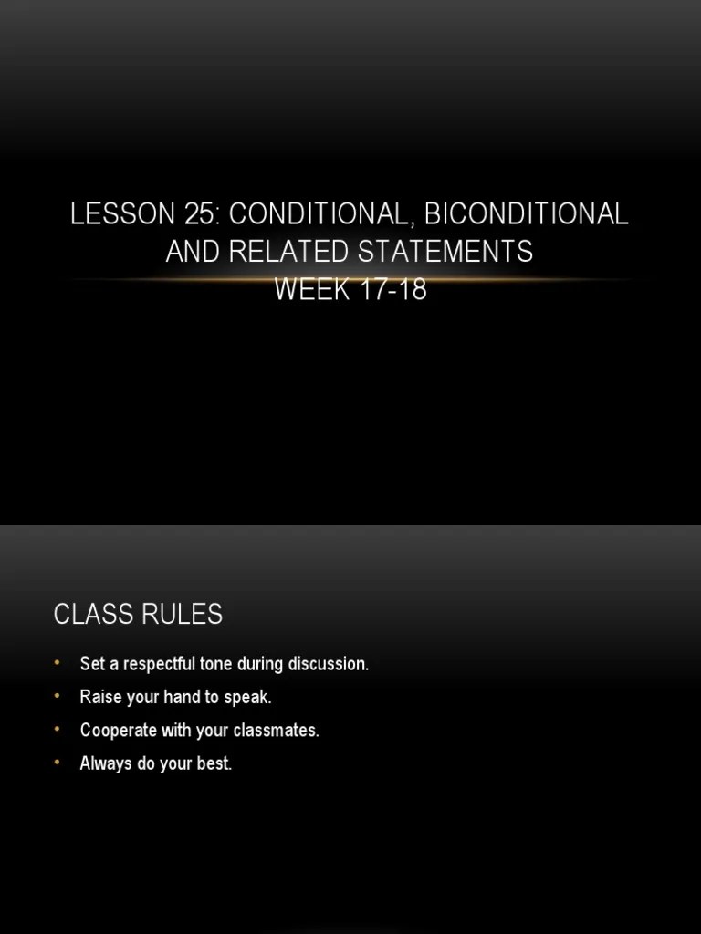 Lesson 25: Conditional, Biconditional And Related Statements WEEK 17-18 ...