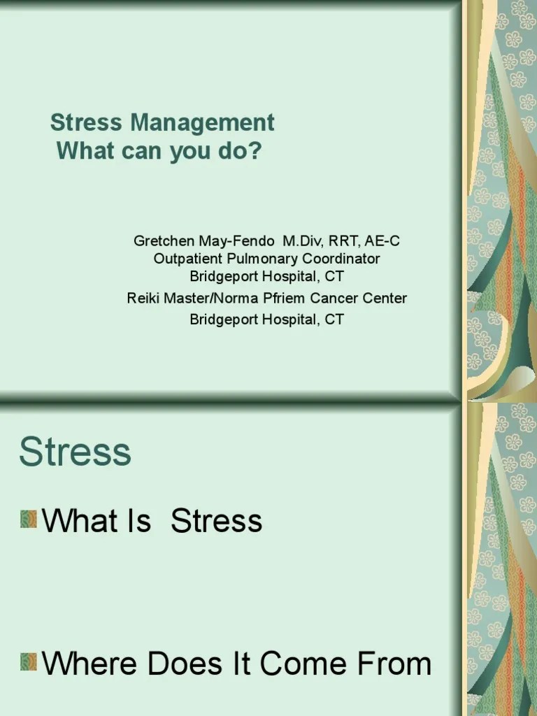 Stress Management: What Can You Do? | PDF | Meditation | Relaxation (Psychology)
