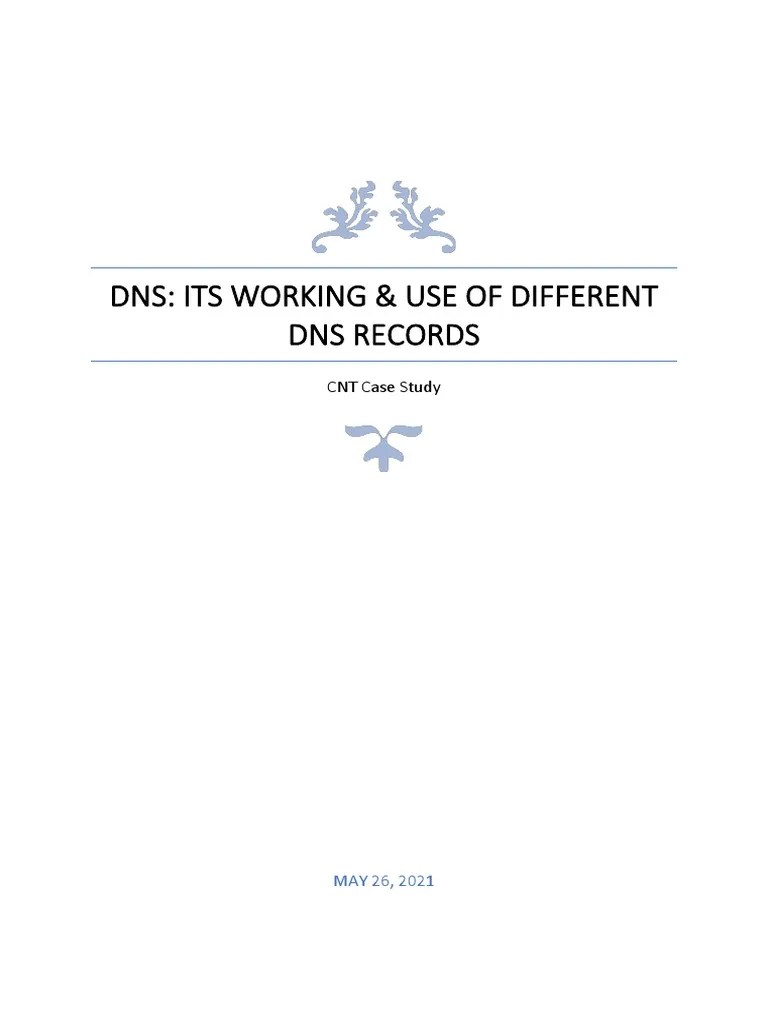DNS: Its Working And Uses Of Different DNS Records | PDF | Domain Name ...