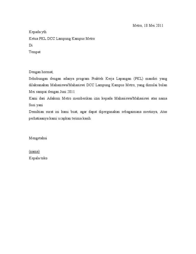 Surat resmi digunakan pada instansi resmi yang akan menggunakan kop surat. Contoh Surat Balasan Diterima Pkl Contoh Surat