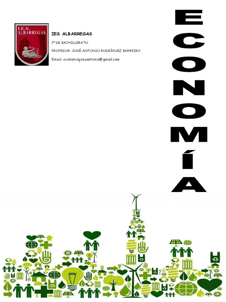 APUNTES ECONOMIA 1a EVA 1º BACH | PDF | Factores De Producción | Bienes