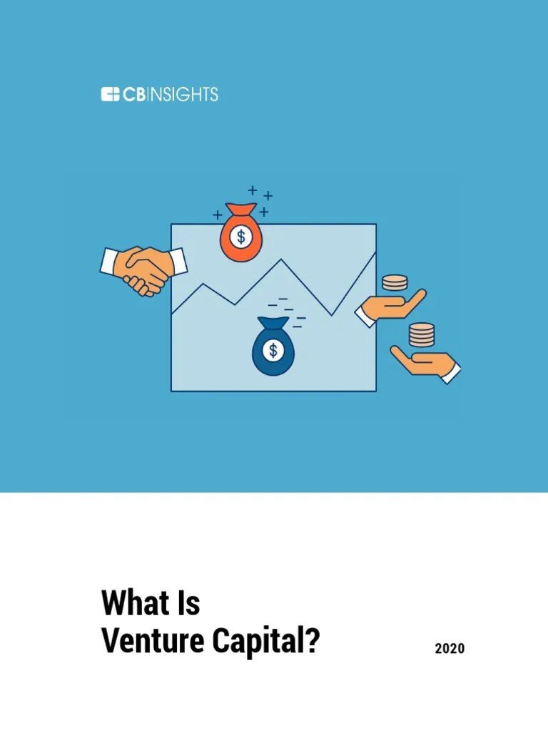 CB Insights - What Is Venture Capital | PDF | Venture Capital | Corporate Finance
