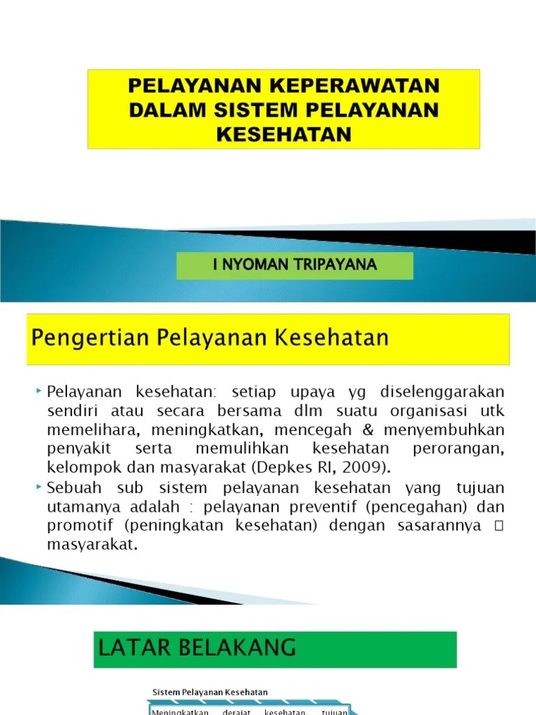 Pelayanan Keperawatan Dalam Sistem Pelayanan Kesehatan | PDF