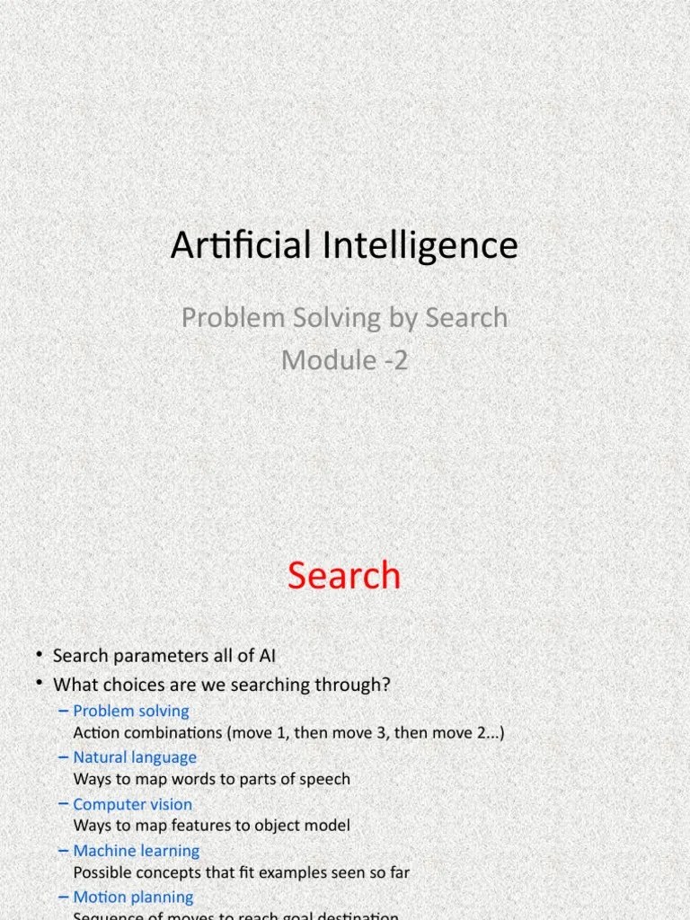 Artificial Intelligence: Problem Solving By Search Module - 2 | PDF ...