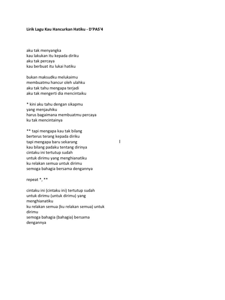 Tiada lagi yang ku harap. Lirik Lagu Kau Hancurkan Hatiku Pdf
