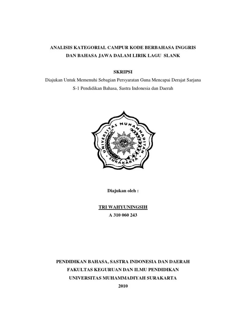 Lirik lagu bisa kita cari di internet. Analisis Kategorial Campur Kode Berbahasa Inggris Dan Bahasa Jawa Dalam Lirik Lagu Slank Pdf