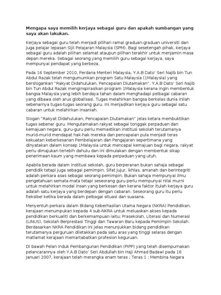 Selain itu, saya berazam untuk mendidik masyarakat. Mengapa Saya Memilih Kerjaya Sebagai Guru Dan Apakah Sumbangan Yang Saya Akan Lakukan Pdf