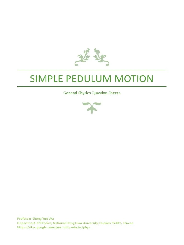Simple Pedulum Motion: General Physics Quastion Sheets | PDF | Pendulum ...