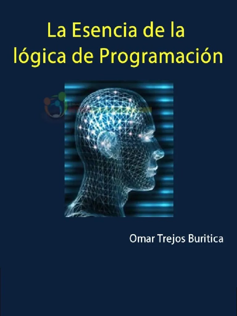 La Esencia De La Logica De Pramación - Omar Trejos Buriticá 1 | PDF