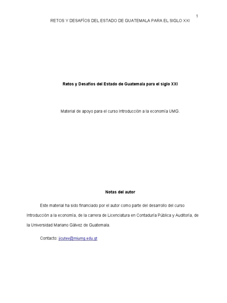 Retos Y Desafios Del Estado De Guatemala Para El Siglo Xxi | PDF | Guatemala | Producto Interno ...