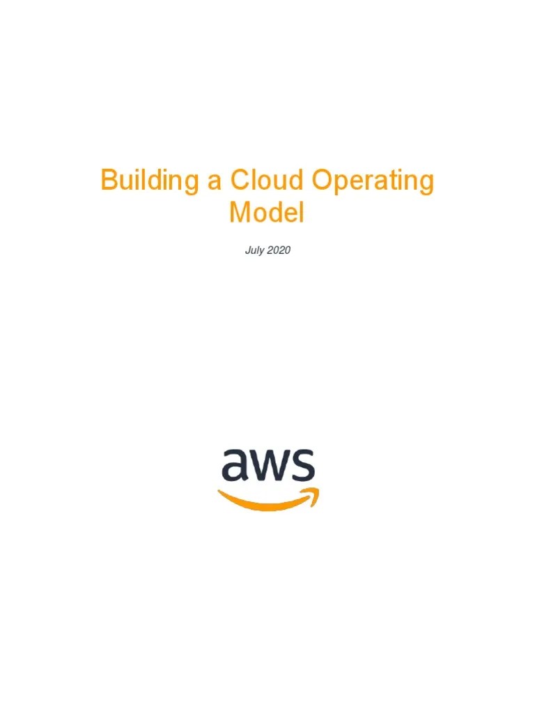 Building A Cloud Operating Model: July 2020 | PDF | Cloud Computing ...