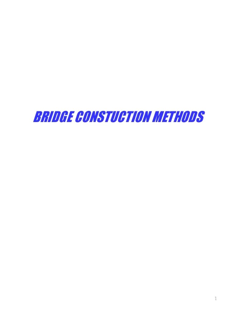02 Bridge Construction Method | PDF | Deep Foundation | Bridge