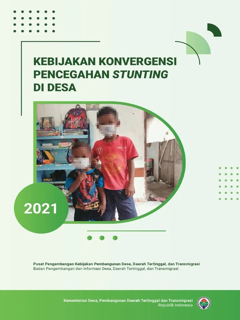 2021 - Hasil Kajian - Kebijakan Konvergens Pencegahan Stunting Di Desa | PDF
