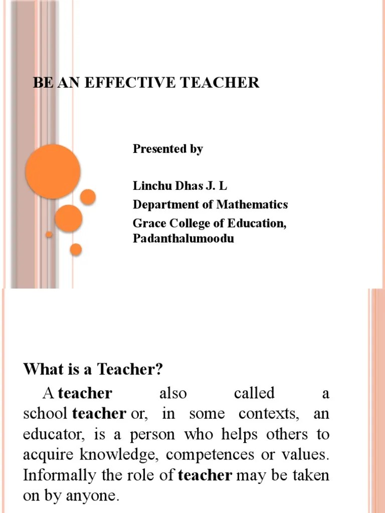 Be An Effective Teacher | PDF | Teachers | Teaching Method