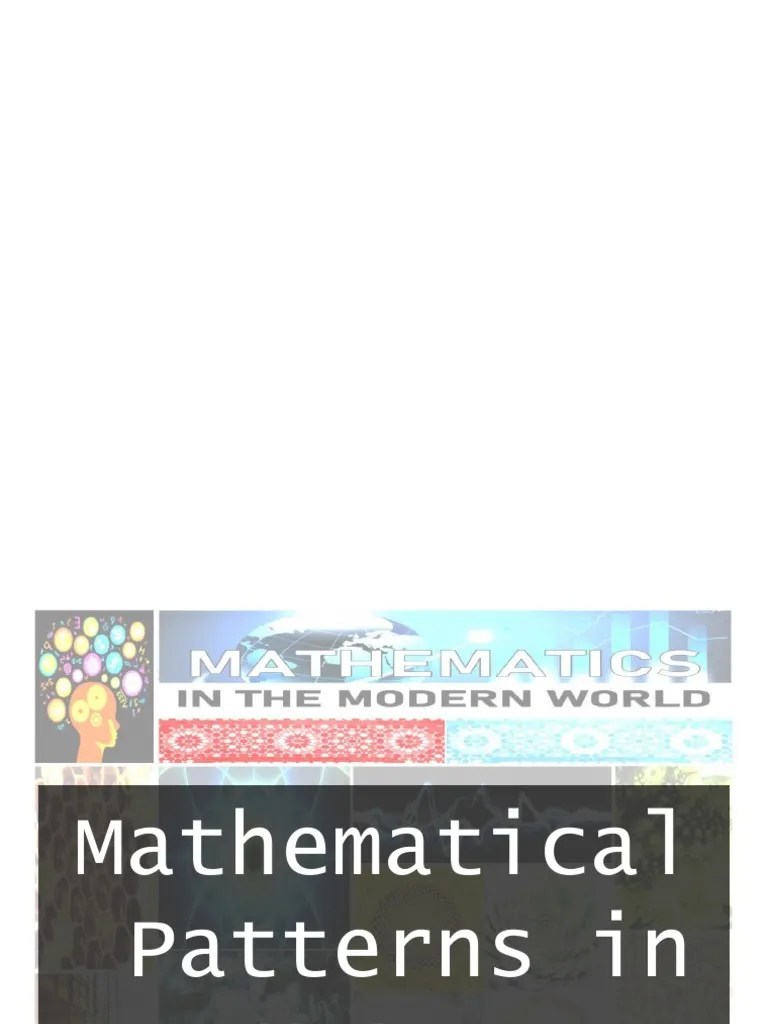 Mathematics In The Modern World Mathematical Patterns In Nature 3 | PDF | Pattern | Fractal