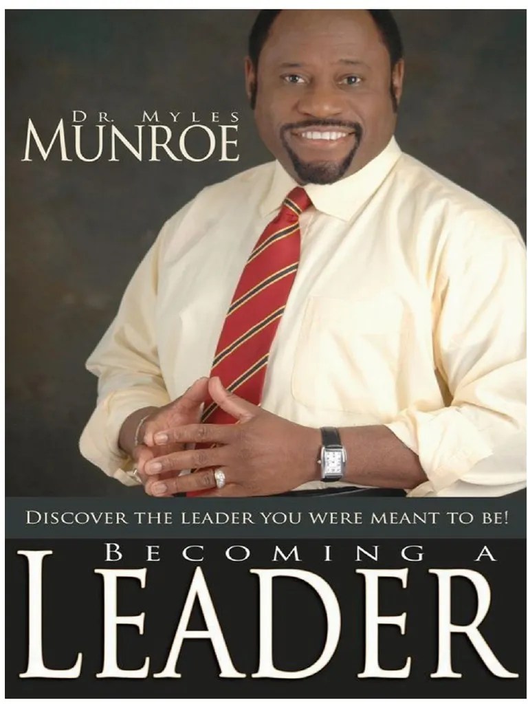 Devenir Un Leader - DR Myles Munroe 2 | PDF