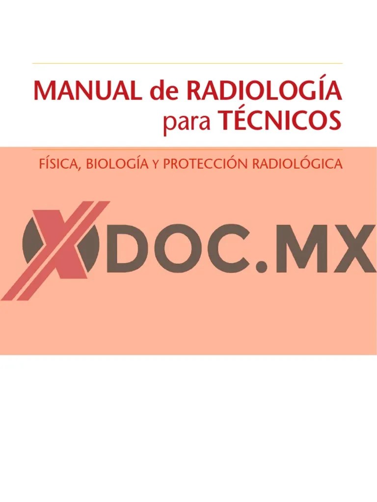 Xdoc - MX Manual De Radiologia Para Tecnicos | PDF | Medical Physics | Radiology