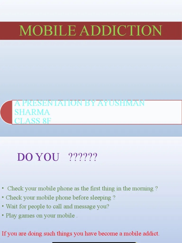 Mobile addiction