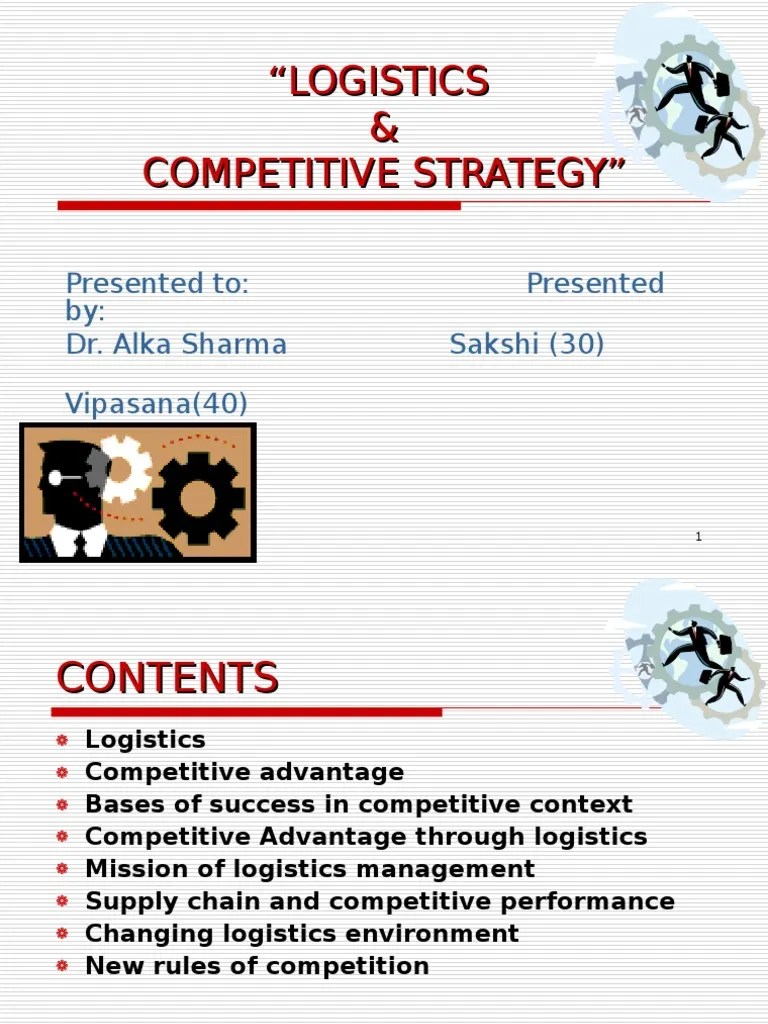 Logistics | PDF | Supply Chain | Competitive Advantage