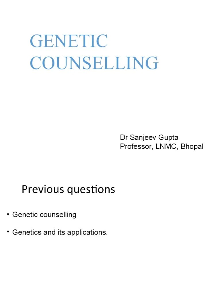 Genetics Counselling | PDF | Genetic Disorder | Genetic Counseling