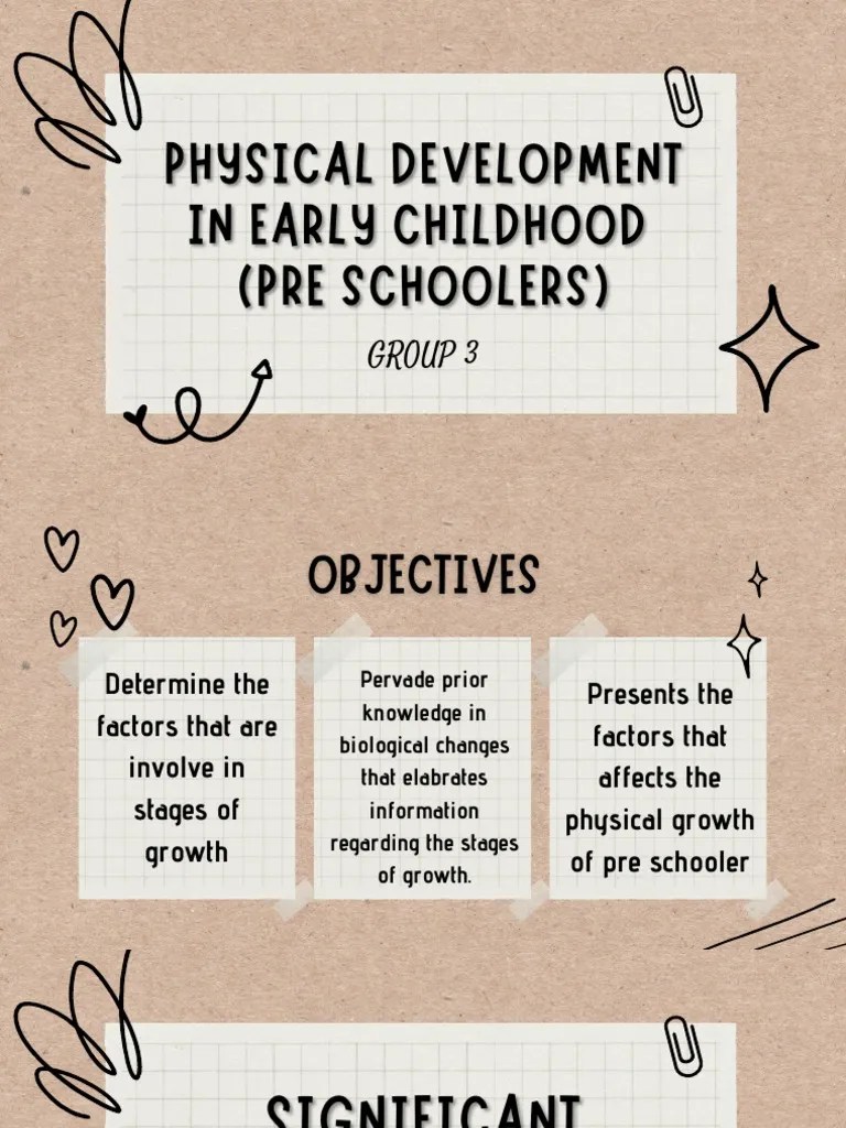 Group 3 - Physical Development In Early Childhood (Pre Schoolers) | PDF ...
