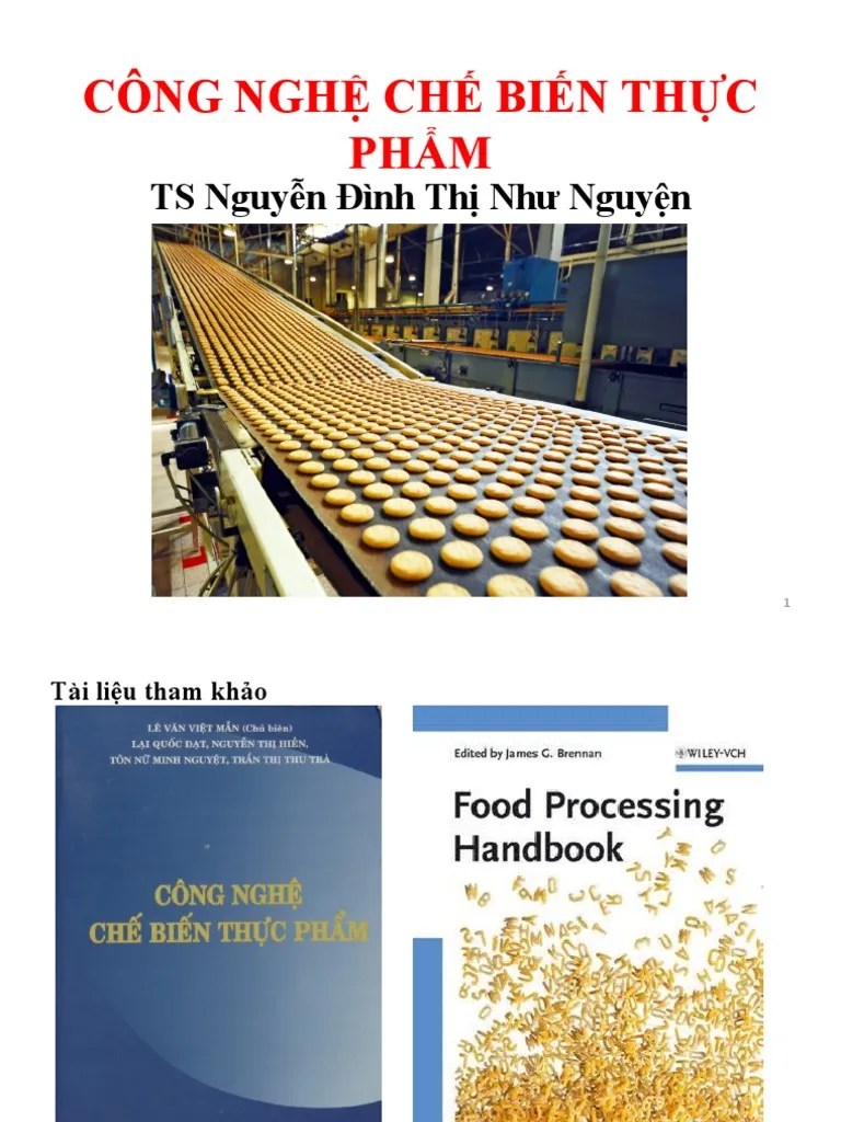 Bai Giang - Cong Nghe Che Bien Thuc Pham - Nhu Nguyen | PDF