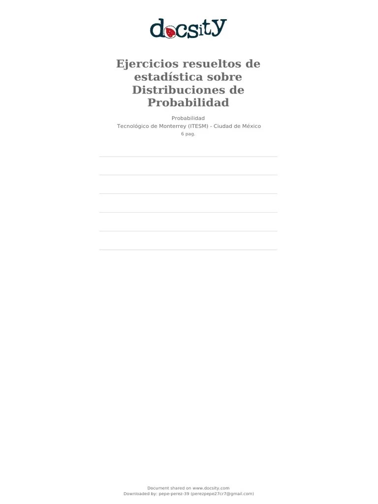 Docsity Ejercicios Resueltos De Estadistica Sobre Distribuciones De Probabilidad | PDF