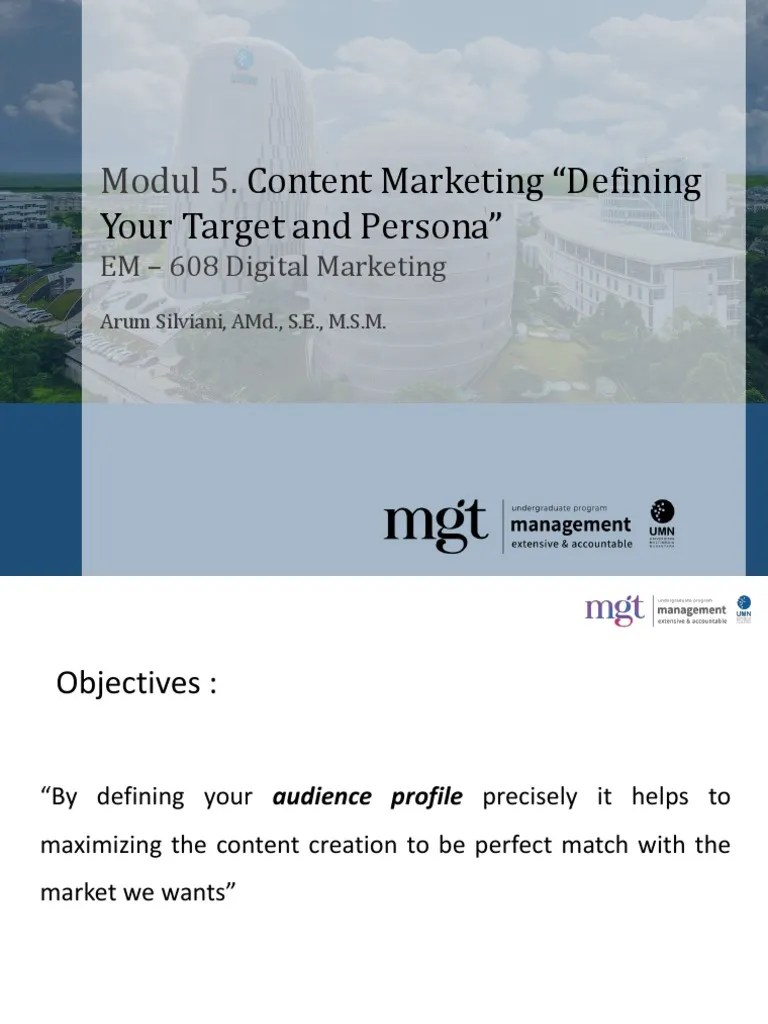 (2022) Modul 5 - Content Marketing - Defining Your Target And Persona ...