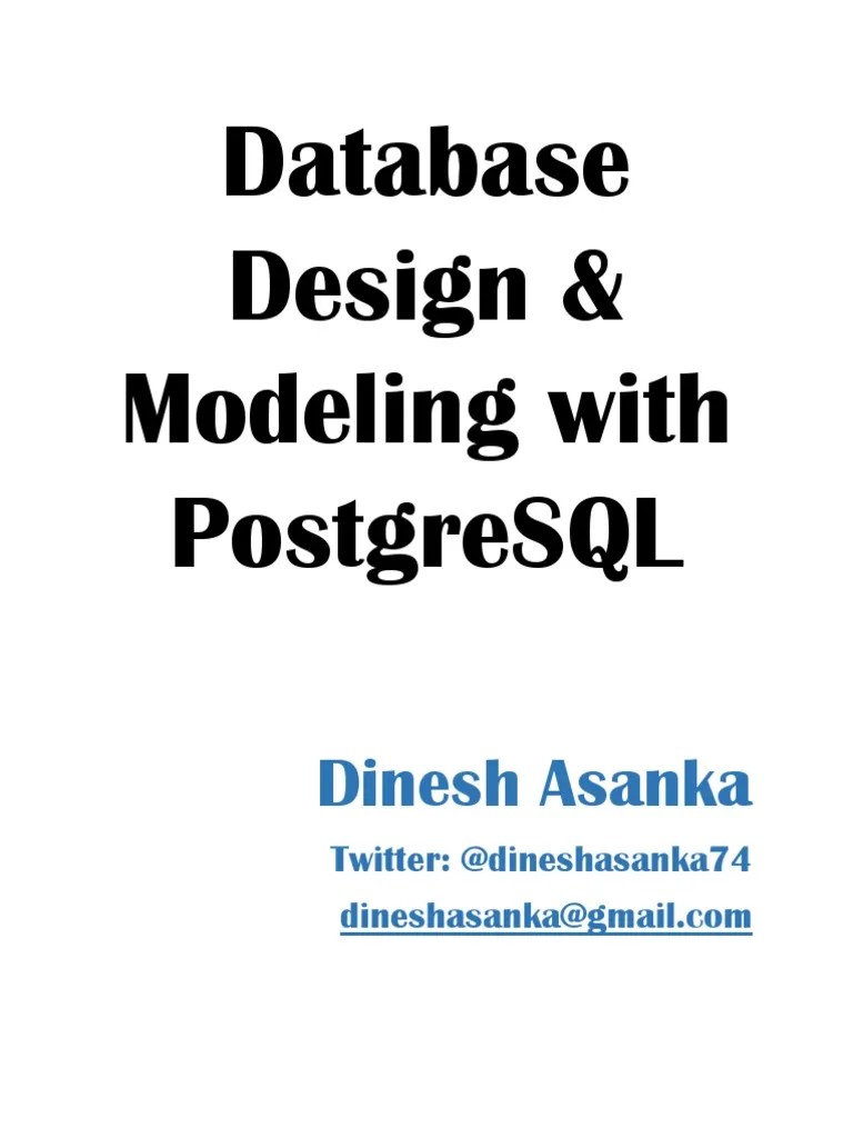 Database Design And Modeling With PostgreSQL | PDF | Relational ...
