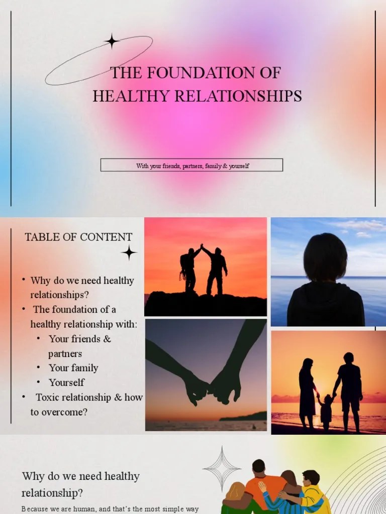 Foundation Of Healthy Relationship | PDF | Psychological Concepts | Psychology