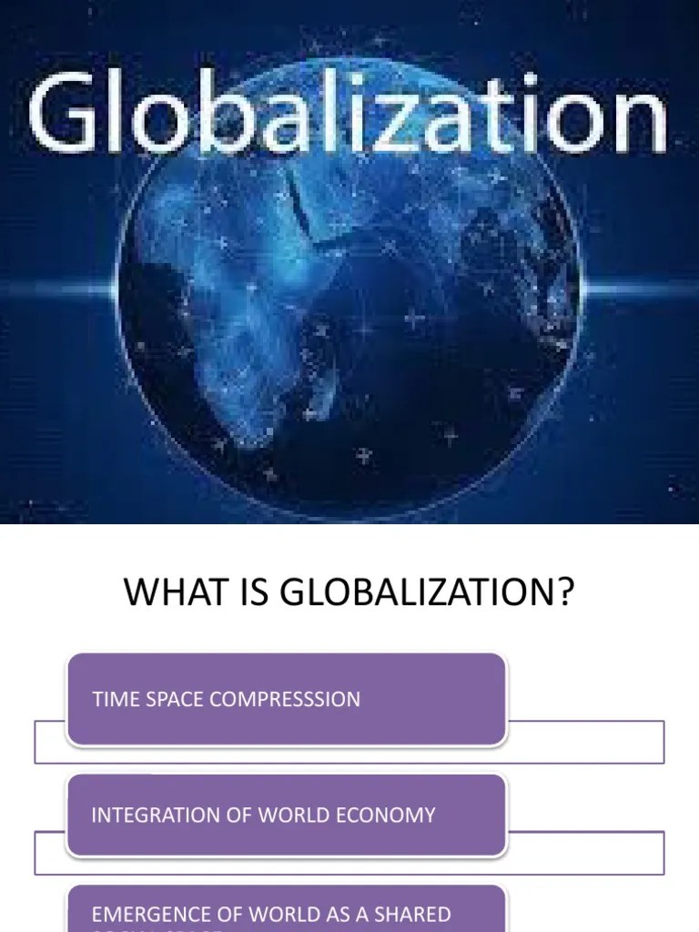 Globalization PPT - 1 | PDF | Globalization | Economies