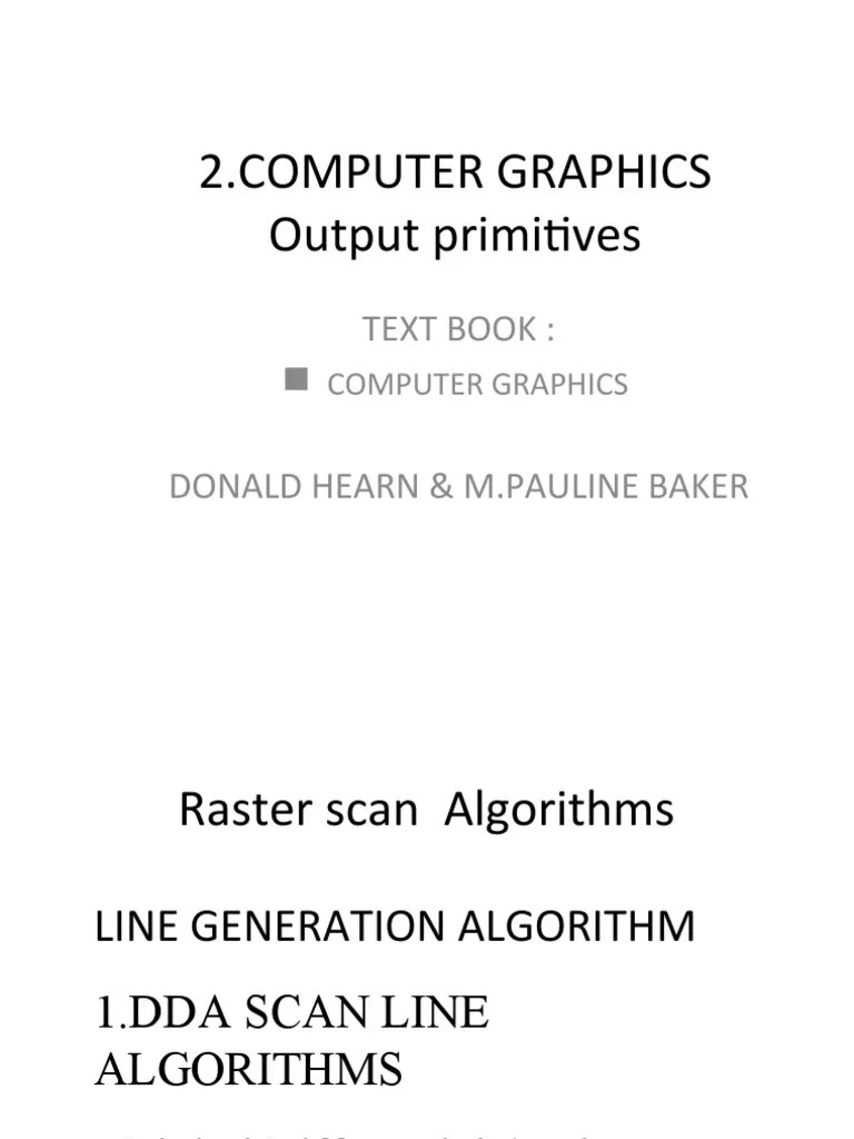 Rasterization Of Lines Using The Digital Differential Analyzer (DDA ...