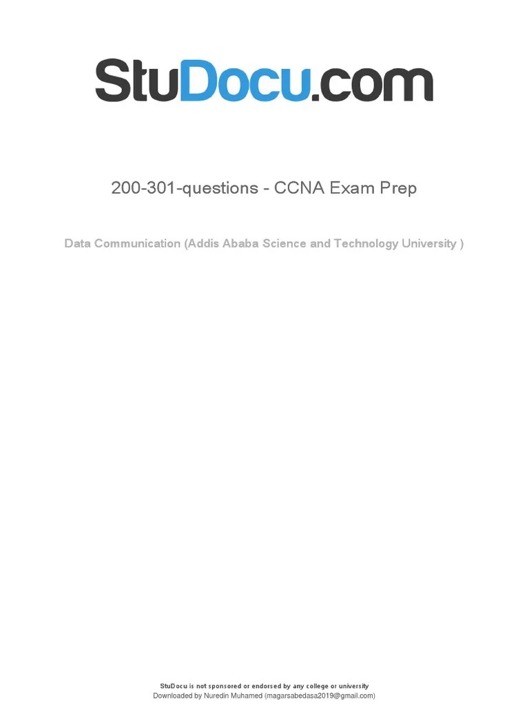 200 301 Questions Ccna Exam Prep | PDF | Cisco Certifications | Computing