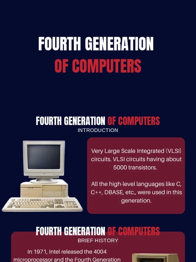 Fourth Generation Of Computers | PDF | Computer Hardware | Manufactured Goods