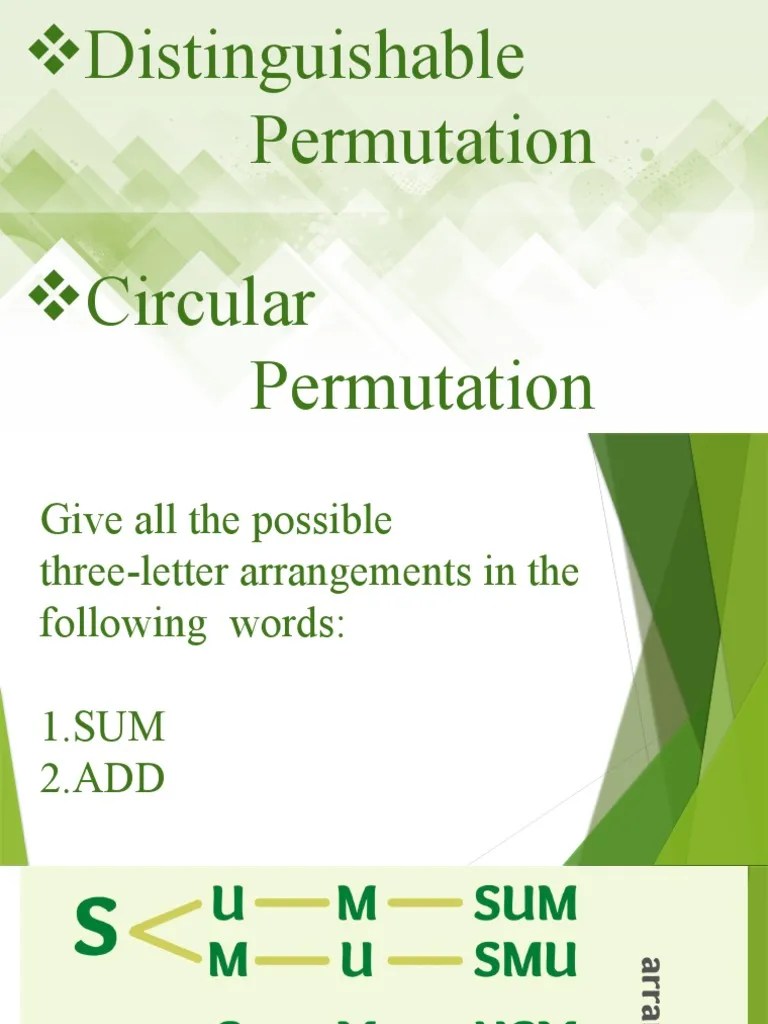 Circular Permutations And Distinguishable Permutations | PDF | Permutation | Combinatorics