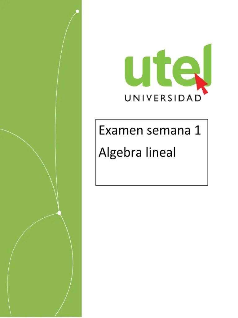 Examen Semana 1 Algebra Lineal | PDF